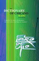 El Libro de Calo: The Dictionary of Chicano Slang. Revised Edition