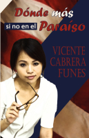 D�nde m�s si no en el Para�so. By Vicente Cabrera Funes