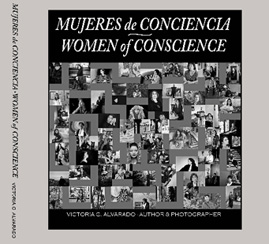 Mujeres de Conciencia. Women of Conscience